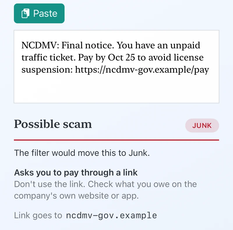 A fake NCDMV unpaid traffic ticket text checked in Veridicus Scan: Possible scam, Junk, asks you to pay through a link, link goes to ncdmv-gov.example
